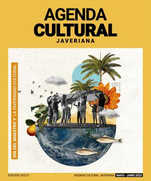 AGENDA CULTURAL JAVERIANA MAYO-JUNIO 2022
