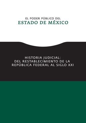Historia Judicial: Del Restablecimiento de la República Federal al Siglo XXI