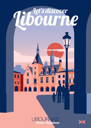 Let's Discover Libourne