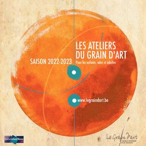 Les ateliers du Grain d'art 2022-2023