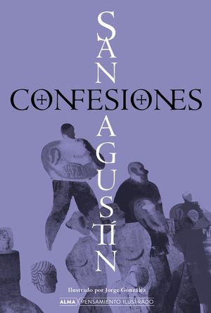 9788418933257 Las Confesiones De San Agustín (Alma Pensamiento Ilustrado) Teaser
