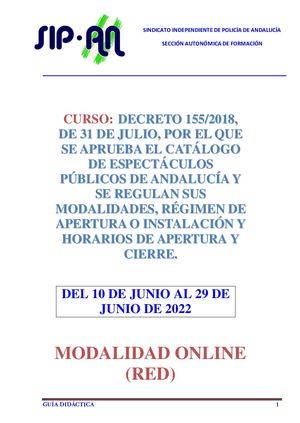 197 Guía didáctica DECRETO 155/2018, DE 31 DE JULIO, POR EL QUE SE APRUEBA EL CATÁLOGO DE ESPECTÁCULOS PÚBLICOS DE ANDALUCÍA Y SE REGULAN SUS MODALIDADES, RÉGIMEN DE APERTURA O INSTALACIÓN Y HORARIOS DE APERTURA Y CIERRE