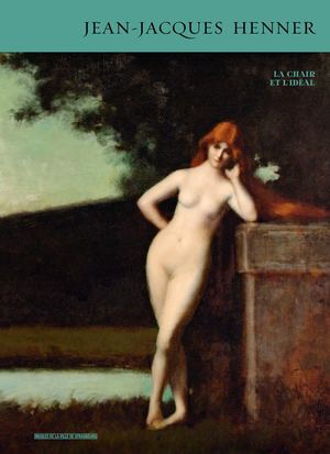 Jean-Jacques Henner. La chair et l'idéal