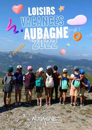 LOISIRS VACANCES AUBAGNE 2022