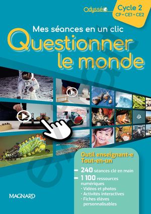 Extrait Mes séances en un clic Questionner le monde - Cycle 2 - Outils enseignant·e tout en un