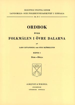 Ordbok öVer Folkmålen I öVre Dalarna Häfte 05, Disk Dölja