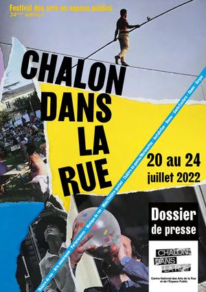 Dossier de Presse | Chalon dans la rue 2022