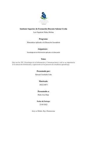 Qué Son Las Tic (Tecnología De La Información Y Comunicaciones), Cuál Es Su Importancia En La Educación Dominicana Y Repercusión En Los Procesos De Enseñanza Aprendizaje