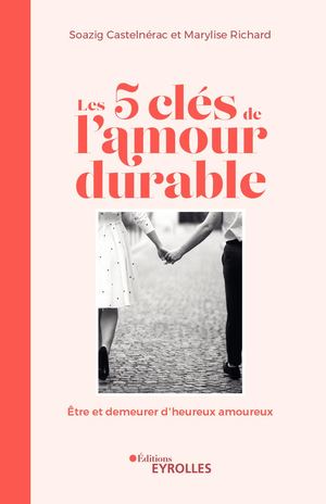 Les 5 clés de l'amour durable - extrait