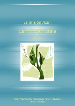 Cuento La Misión Azul La Fotosíntesis Convertido