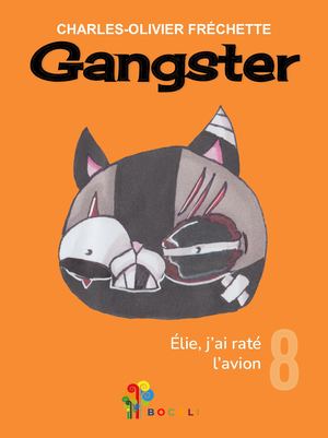 Gangster 501 Charles Olivier Frechette