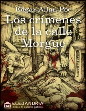 Los Crimenes De La Calle Morgue Allan Poe Edgar
