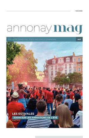 Annonay Mag n°47 - juin 2022