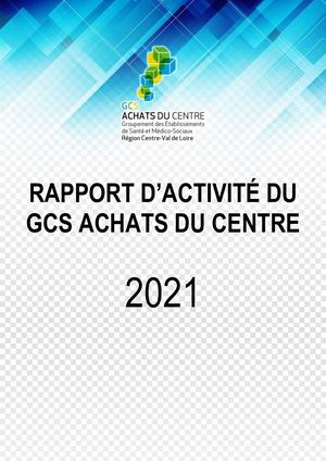 Rapport d'Activité du GCS Achats du Centre 2021