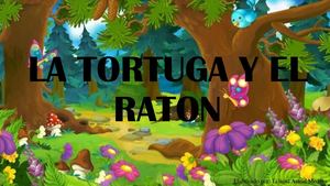 La Tortuga Y El Raton