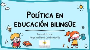 Politica En Educación Bilingüe