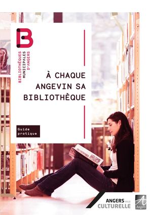 À chaque Angevin sa bibliothèque - Guide pratique