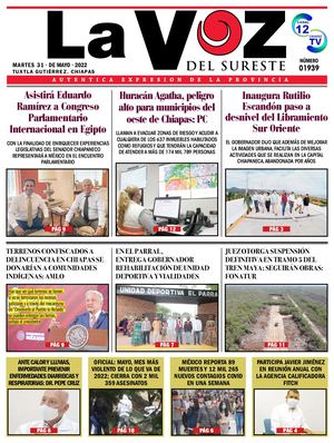 La voz del Sureste 31 05 2022
