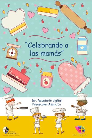 Recetario Preescolar Celebrando a las mamás