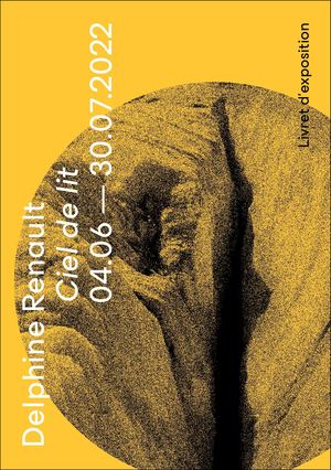 Livret d'exposition Delphine Renault "Ciel de lit"
