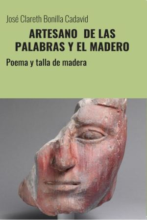 ARTESANO DE LAS  PALABRAS Y EL MADERO