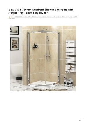 Bow 760 X 760mm Quadrant Shower Enclosure With Acrylic Tray 6mm Single Door