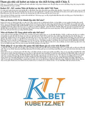 Tham Gia Nha Cai Kubet An Toan Uy Tin Chat Luong Nhat Chau A