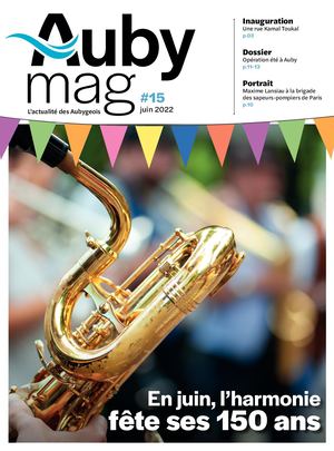 Auby Mag N°15 Juin 2022indd