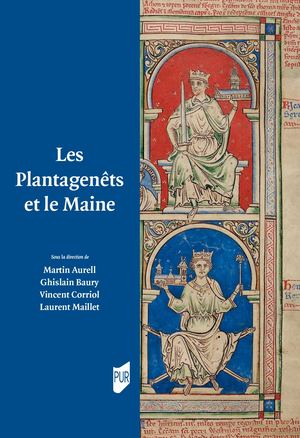 Les Pantagenêts et le Maine