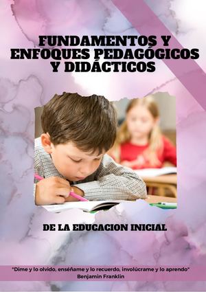 Fundamentos y enfoques pedagógicos y didácticos