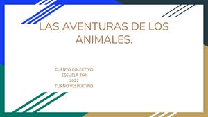 Las aventuras de los animales.