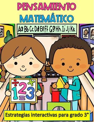 Cartilla Digital De Estrategias Interactivas Para Reforzar El Aprendizaje De Las Matemáticas En El Aula (Pensamiento Numérico)