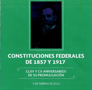 Constituciones Federales De 1857 Y 1917