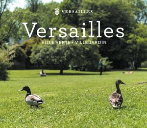 Versailles Ville Verte, Ville Jardin 2022
