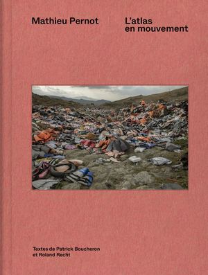 L'Atlas en mouvement - Mathieu Pernot