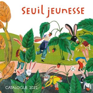 Catalogues 2022 Seuil Jeunesse