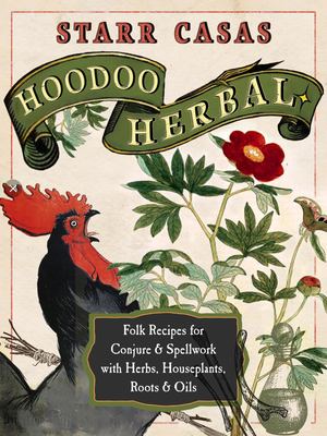 Read Free Chapters of Hoodoo Herbal