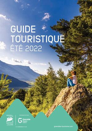 2022 Guide Touristique Grenoble Alpes Ete
