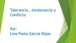 Tolerancia , Intolerancia Y Conflicto
