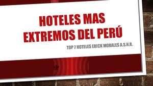 Hoteles Mas Extremos Del Perú Erick