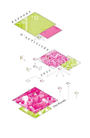 Rapport d'activités 2021 du Frac Picardie