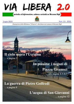 VIA LIBERA 2.0 - Num. 03-2022 - Giugno 2022