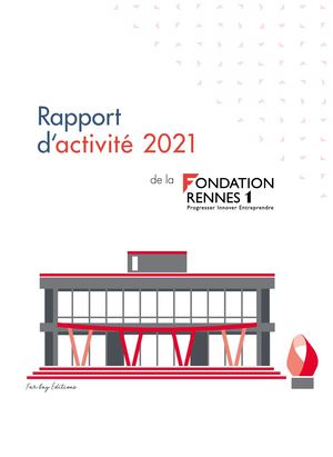 Rapport d'Activites 2021 Fondation Rennes 1