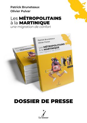 Les Metropolitains à la Martinique Dossier De Presses Bd