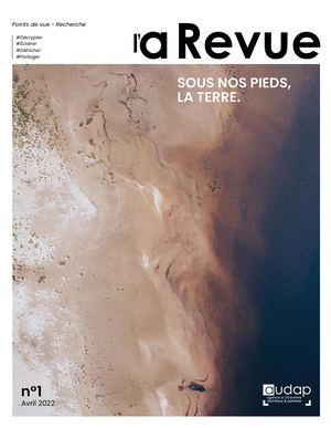 L'a Revue - Sous nos pieds la terre