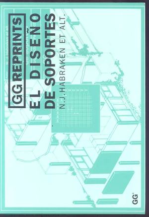 HABRAKEN Jhon 1976 El Diseno De Soportes