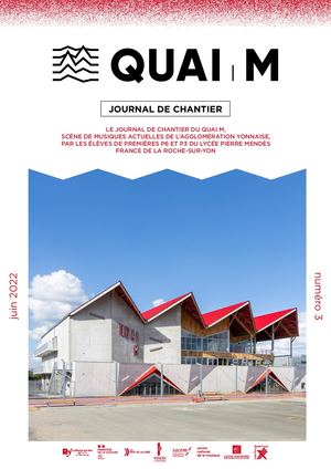 Journal de chantier n°3 du Quai M