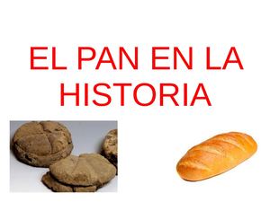 El Pan En La Historia V E E