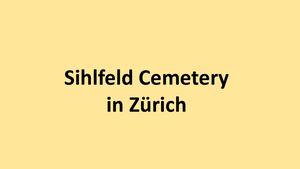 Sihlfeld Cemetery