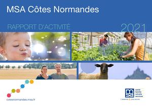 Rapport Activité 2021 MSA Côtes Normandes